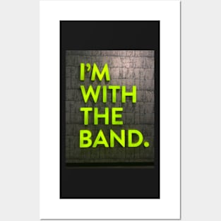 I’m with the band Posters and Art